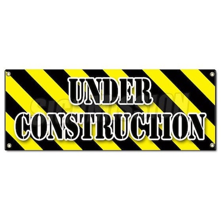 Signmission UNDER CONSTRUCTION BANNER SIGN workers construction demolition crew B-Under Construction